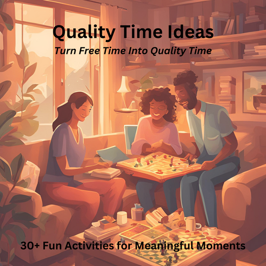 Quality Time Ideas - eBookFreeTime